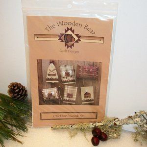 THE WOODEN BEAR QUILT DESIGNS 014 Northwoods NEW Set 5 Patterns Pillow Tea Towel